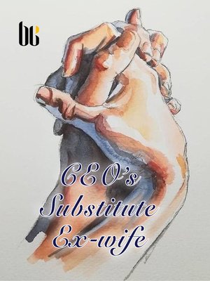 cover image of CEO's Substitute Ex-wife
